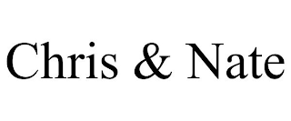 CHRIS & NATE