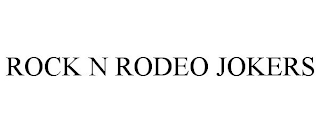 ROCK N RODEO JOKERS