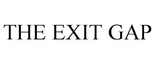 THE EXIT GAP