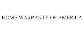 HOME WARRANTY OF AMERICA
