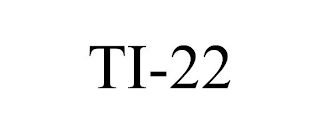 TI-22