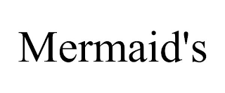 MERMAID'S