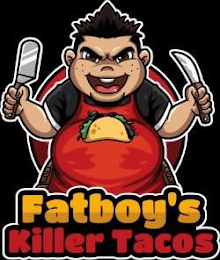 FATBOY'S KILLER TACOS