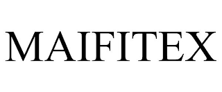 MAIFITEX