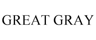 GREAT GRAY