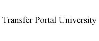 TRANSFER PORTAL UNIVERSITY