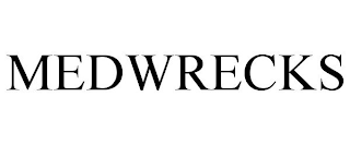 MEDWRECKS