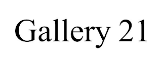 GALLERY 21