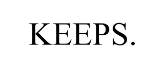 KEEPS.