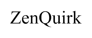 ZENQUIRK