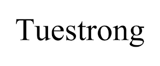 TUESTRONG