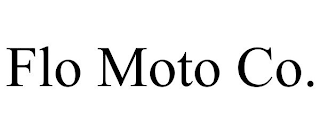 FLO MOTO CO.