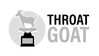 THROAT GOAT