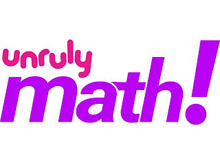 UNRULY MATH