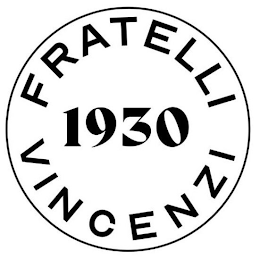 FRATELLI VINCENZI 1930