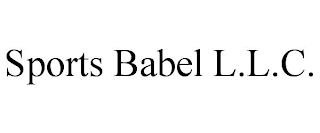 SPORTS BABEL L.L.C.