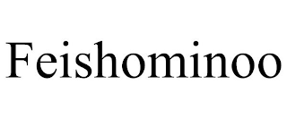 FEISHOMINOO