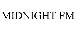 MIDNIGHT FM