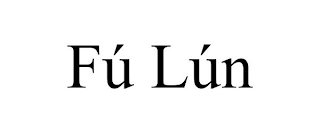 FÚ LÚN