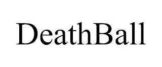DEATHBALL