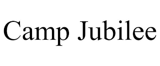 CAMP JUBILEE