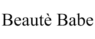 BEAUTÈ BABE