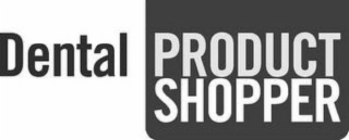 DENTAL PRODUCT SHOPPER