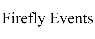 FIREFLY EVENTS