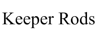 KEEPER RODS