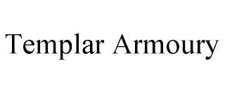 TEMPLAR ARMOURY