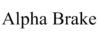 ALPHA BRAKE