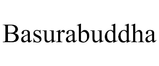 BASURABUDDHA