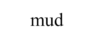 MUD