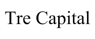 TRE CAPITAL