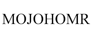 MOJOHOMR