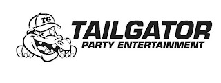 TG TAILGATOR PARTY ENTERTAINMENT