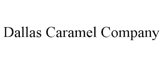 DALLAS CARAMEL COMPANY