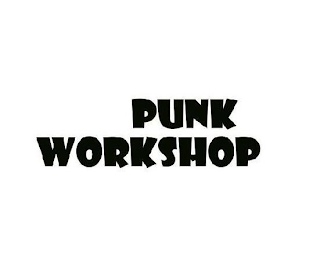 PUNK WORKSHOP