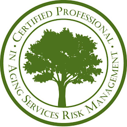 CERTIFIED PROFESSIONAL · IN AGING SERVICES RISK MANAGEMENT ·