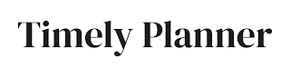 TIMELY PLANNER