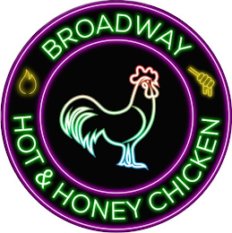 BROADWAY HOT & HONEY CHICKEN