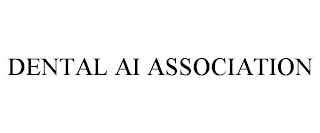 DENTAL AI ASSOCIATION
