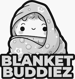 BLANKET BUDDIEZ