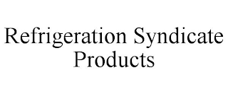 REFRIGERATION SYNDICATE PRODUCTS