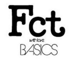 FCT WITH LOVE BASICS