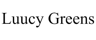 LUUCY GREENS