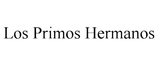 LOS PRIMOS HERMANOS