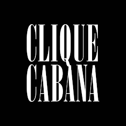 CLIQUE CABANA