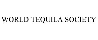 WORLD TEQUILA SOCIETY