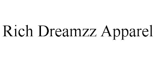 RICH DREAMZZ APPAREL